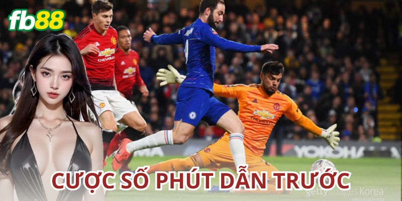 Cược số phút dẫn trước là gì?