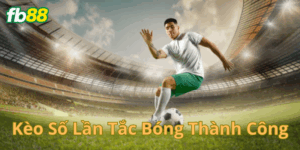 Kèo Số Lần Tắc Bóng Thành Công là gì?